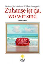 ISBN 9783946287643: Zuhause ist da, wo wir sind - Wie wir unser Haus verkauften und die Welt unser Zuhause wurde