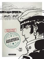 Corto Maltese – 14. Äquatoria (Klassik-Edition in Schwarz-Weiß)