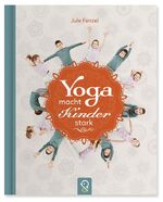 ISBN 9783946360094: Yoga macht Kinder stark