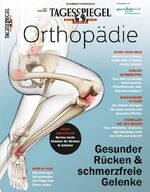 ISBN 9783946383673: Orthopädie - Tagesspiegel Sonderheft 2019/2020 - Gesunder Rücken & schmerzfreie Gelenke