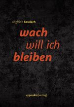 ISBN 9783946394013: wach will ich bleiben