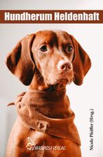 ISBN 9783946424260: Hundherum Heldenhaft