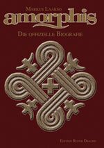 ISBN 9783946425007: Amorphis – Die offizielle Biografie