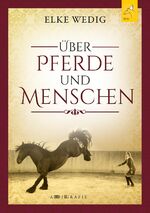 ISBN 9783946435181: Über Pferde und Menschen