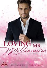 ISBN 9783946534228: Loving Mr. Millionaire