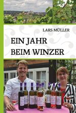 ISBN 9783946553106: Ein Jahr beim Winzer