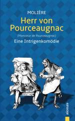 ISBN 9783946571711: Herr von Pourceaugnac: Molière: Eine Intrigenkomödie (Illustrierte Ausgabe)