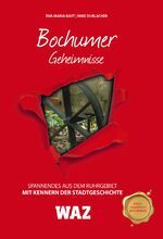 ISBN 9783946581468: Bochumer Geheimnisse – Spannendes aus dem Ruhrgebiet