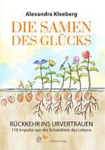 ISBN 9783946586913: Die Samen des Glücks