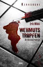 ISBN 9783946626107: Wehmutstropfen – Kernsache