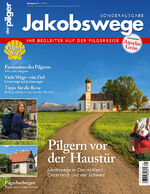 ISBN 9783946777274: Jakobswege - Pilgern vor der Haustür - Sonderausgabe des Magazins "der pilger"