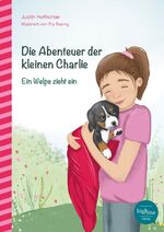 ISBN 9783946865025: Die Abenteuer der kleinen Charlie - Ein Welpe zieht ein