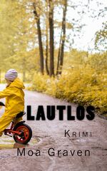 Moa Graven: Lautlos - der 10. Fall für J