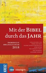 Mit der Bibel durch das Jahr 2018 - Ökumenische Bibelauslegung 2018