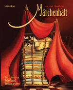 ISBN 9783946972037: Märchenhaft - Die schönsten Volks- und Kunstmärchen