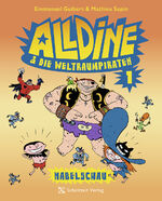 ISBN 9783946972617: Alldine & die Weltraumpiraten - Band 1: NABELSCHAU