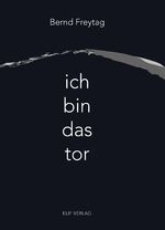 ISBN 9783946989172: Ich bin das Tor