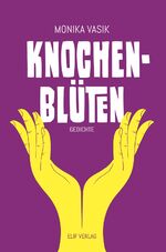 ISBN 9783946989516: Knochenblüten