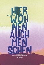 ISBN 9783946989721: Hier wohnen auch Menschen