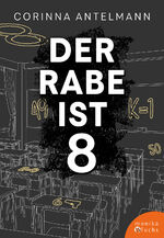 ISBN 9783947066490: Der Rabe ist 8