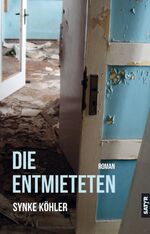 ISBN 9783947106318: Die Entmieteten Geb. Ausg. Mängelexemplar von Synke Köhler