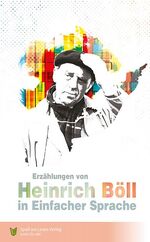 ISBN 9783947185658: Erzählungen von Heinrich Böll – In Einfacher Sprache