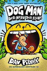 Dav Pilkey: Dog Man 5 - Herr der Flöhe - Dav Pilkey: Dog Man 5 - Herr der Flöhe -