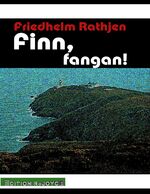 ISBN 9783947261390: Finn, fangan! | Ein Digest zu Finnegans Wake von James Joyce | Friedhelm Rathjen | Taschenbuch | Paperback | Deutsch | 2023 | Edition Rejoyce | EAN 9783947261390