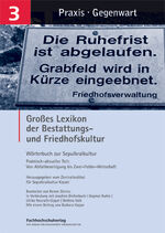 ISBN 9783947273546: Großes Lexikon der Bestattungs- und Friedhofskultur