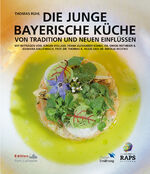 ISBN 9783947310951: DIE JUNGE BAYERISCHE KÜCHE - VON TRADITION UND NEUEN EINFLÜSSEN