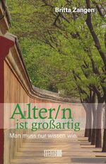 ISBN 9783947438099: Alter/n ist großartig