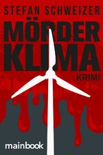 ISBN 9783947612871: Mörderklima – Klima Krimi