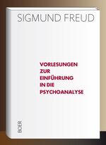Sigmund Freud: Vorlesungen zur Einführun