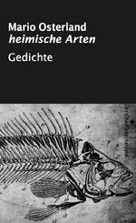 ISBN 9783947676118: heimische Arten – Gedichte