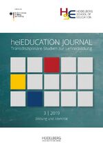 ISBN 9783947732500: heiEDUCATION JOURNAL / Bildung und Identität – Transdisziplinäre Studien zur Lehrerbildung