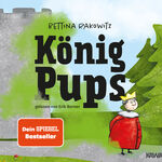 ISBN 9783947738069: König Pups. [ORIGINALVERPACKT]