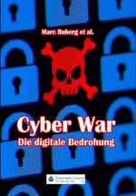 ISBN 9783947818457: Cyber War – Die digitale Bedrohung