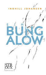 Inghill Johansen: Ein Bungalow