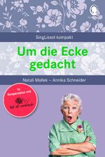 ISBN 9783948106225: Um die Ecke gedacht. Rätselgeschichten für Senioren - Beschäftigung und Gedächtnistraining für Senioren mit Demenz. Beliebt und bewährt bei Senioren