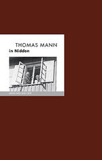 ISBN 9783948114183: Thomas Mann in Nidden – Menschen und Orte