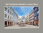 Die Frankfurter Altstadt in neuem Glanz