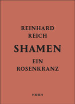 ISBN 9783948336172: shamen – ein rosenkranz