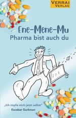 ISBN 9783948342357: Ene-Mene-Mu Pharma bist auch du