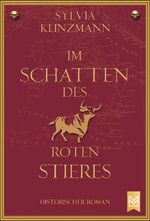 ISBN 9783948346256: Im Schatten des roten Stieres – Historischer Roman