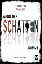 ISBN 9783948346423: Wenn der Schatten kommt – Kriminalroman