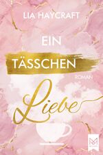 ISBN 9783948346478: Ein Tässchen Liebe – Roman