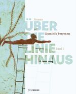 ISBN 9783948373054: Über die Linie hinaus – Band 1