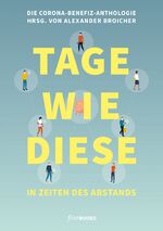 ISBN 9783948373207: TAGE WIE DIESE In Zeiten des Abstands - Die Corona Benefiz-Anthologie