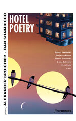 ISBN 9783948373580: Hotel Poetry / Sunset Edition / Daniel Glattauer (u. a.) / Taschenbuch / Paperback / 164 S. / Deutsch / 2023 / Broicher, Alexander / EAN 9783948373580