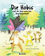 ISBN 9783948409012: Die Hobis auf der Jagd nach dem Regenbogenblatt